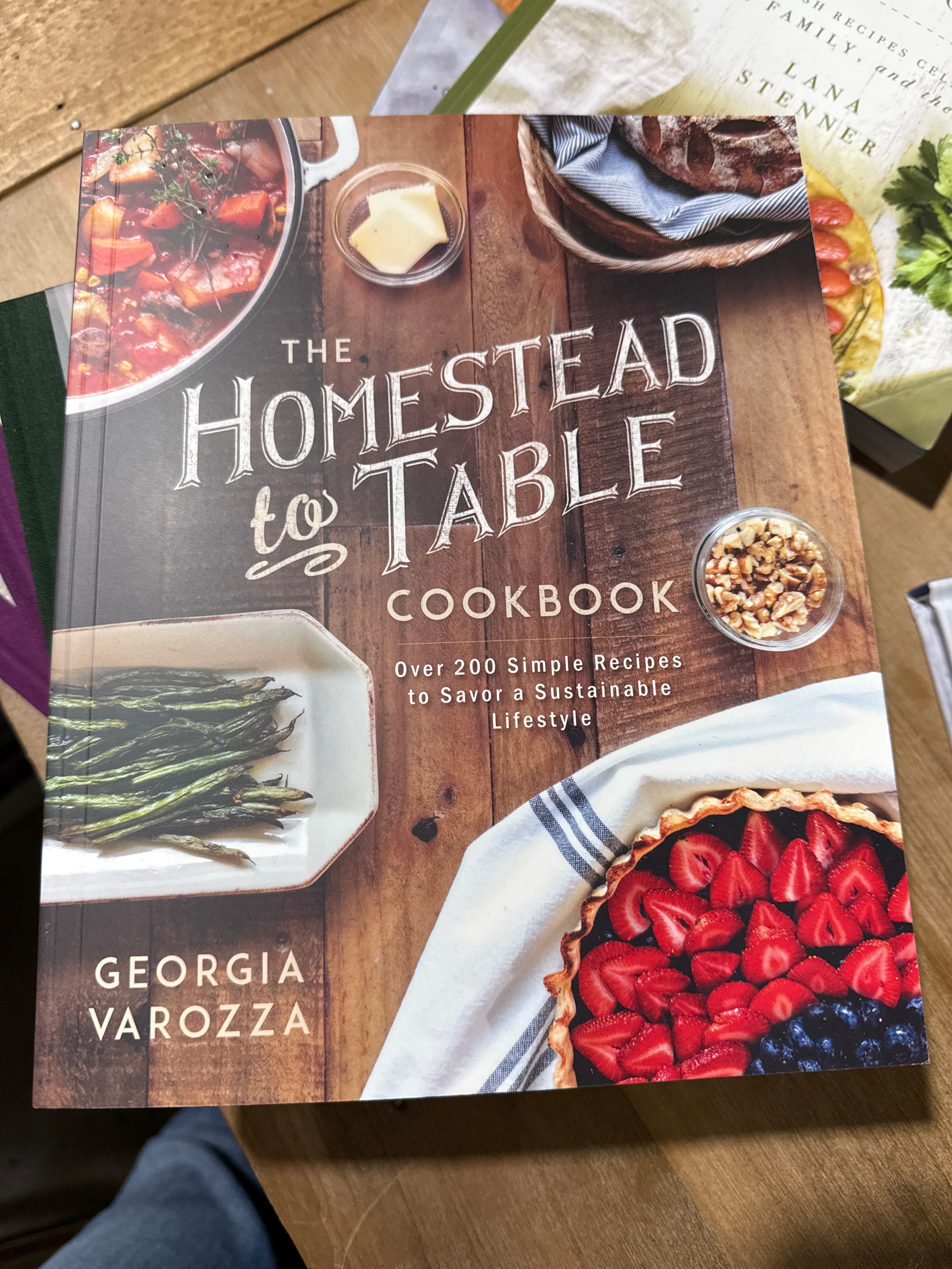 The Homestead to Table Cookbook - Georgia Varozza