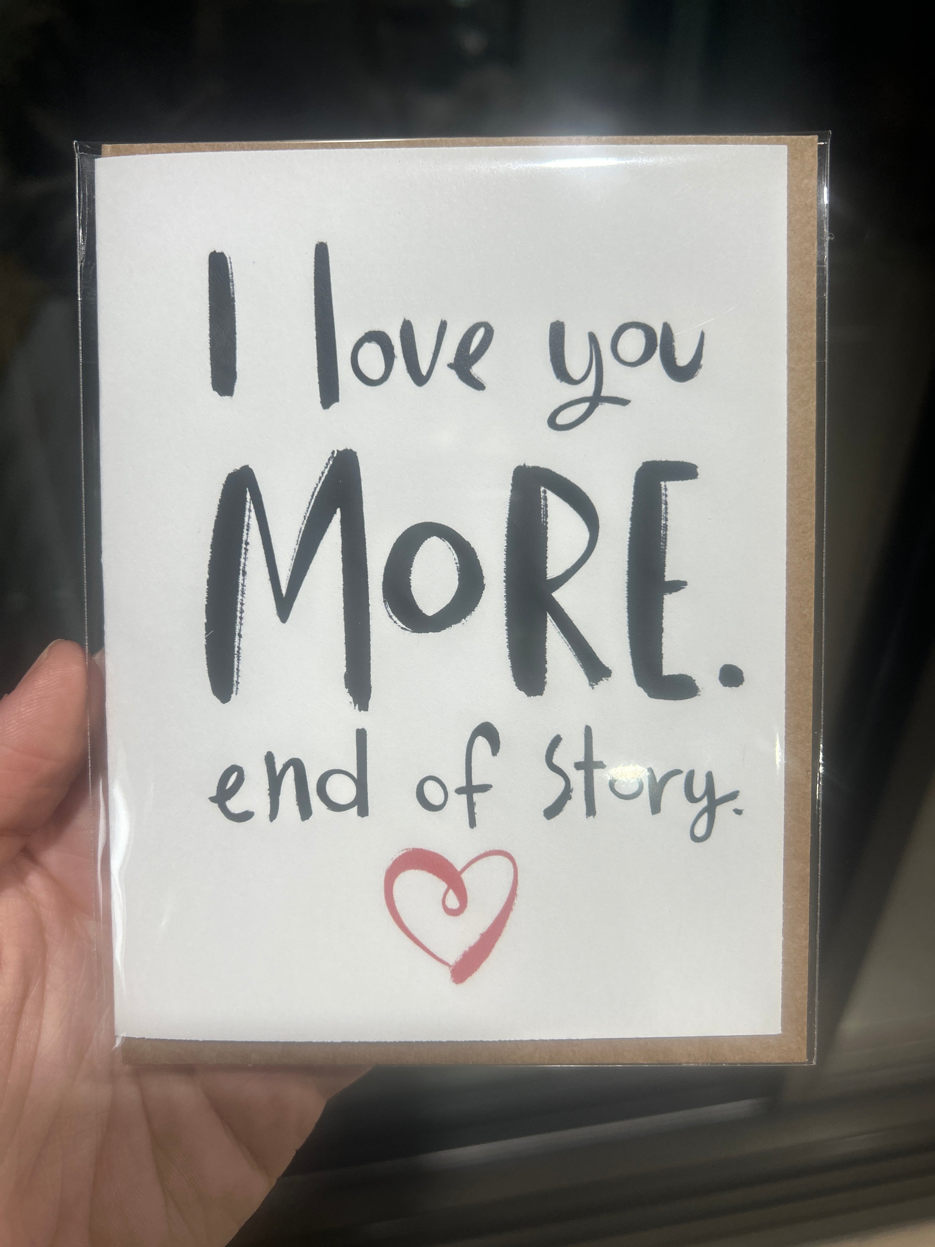 I love you more Card